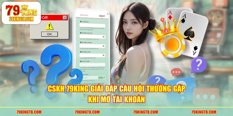 Chỉ Dẫn Đăng Ký 79KING Đúng Quy Định Thành Công Ngay