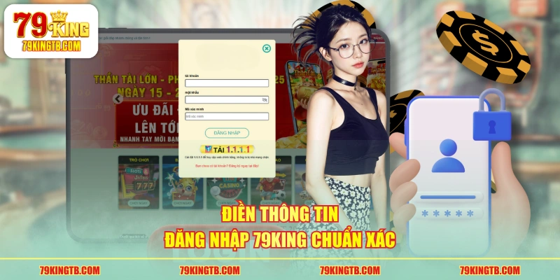 Cách Đăng Nhập 79KING Nhanh Chóng, An Toàn, Bảo Mật Dữ Liệu